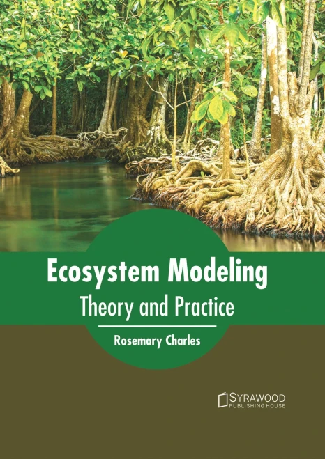 Ecosystem Modeling: Theory and Practice