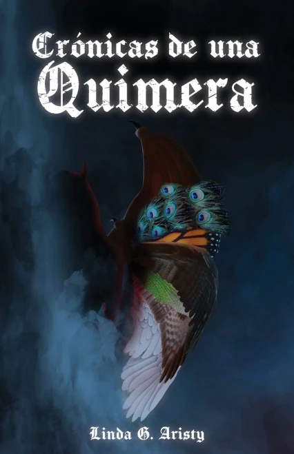 Crónicas de una Quimera (Spanish Edition)