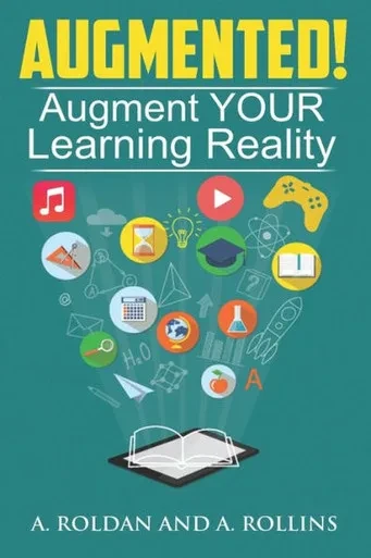 Augmented!: Augment YOUR Learning Reality