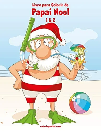 Livro para Colorir de Papai Noel 1 & 2 (Portuguese Edition)