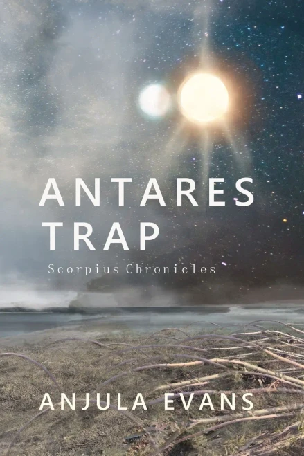 Antares Trap (Scorpius Chronicles)