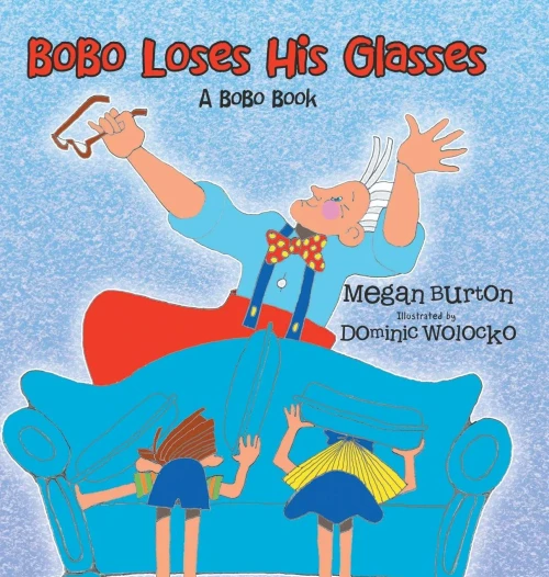 Bobo Loses His Glasses: A Bobo Book
