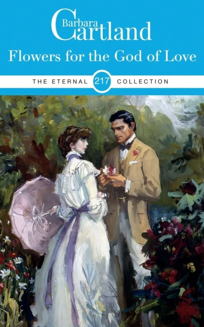 217. Flowers For the God of love (The Eternal Collection)
