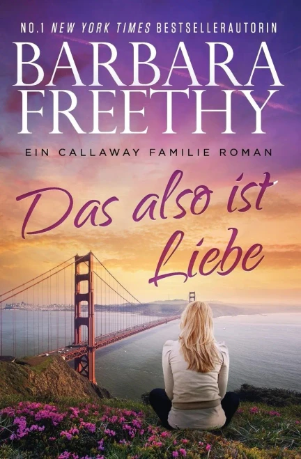 Das also ist Liebe (Callaways) (German Edition)