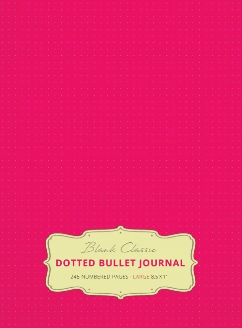 Large 8.5 x 11 Dotted Bullet Journal (Pink #17) Hardcover - 245 Numbered Pages