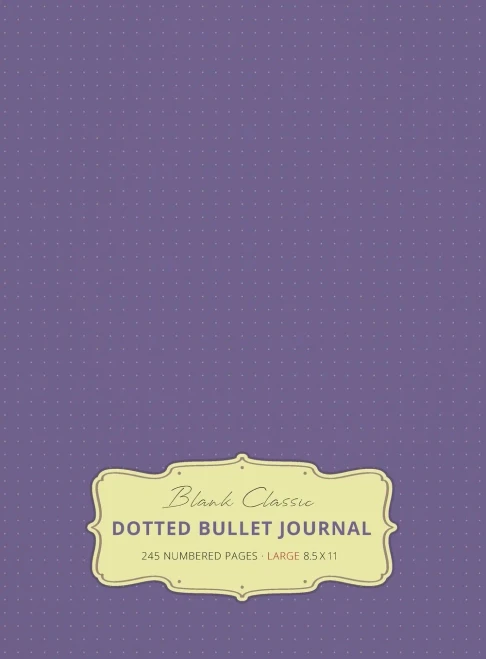Large 8.5 x 11 Dotted Bullet Journal (Lavender #12) Hardcover - 245 Numbered Pages