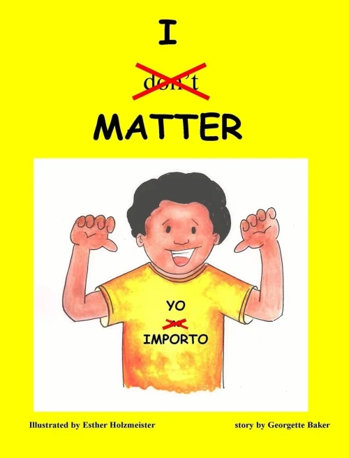 I Matter: Yo Importo (Spanish Edition)