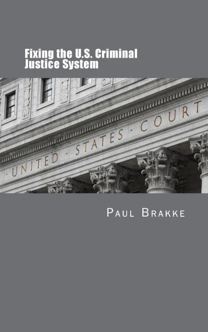 Fixing the U.S. Criminal Justice System