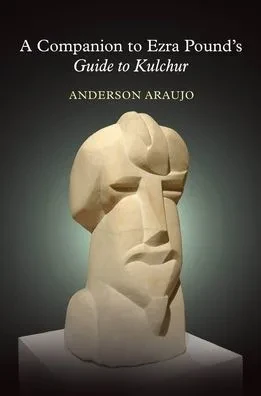 A Companion to Ezra Pound's Guide to Kulchur (Ezra Pound Center for Literature at the University of New Orleans)