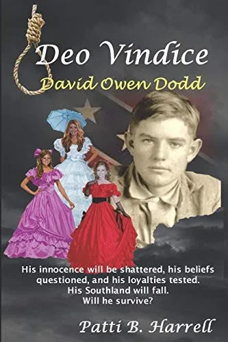 Deo Vindice, David Owen Dodd (David O. Dodd Series)