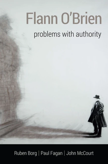 Flann O'Brien: Problems With Authority