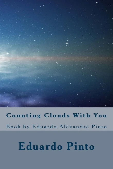 Counting Clouds With You: Book by Eduardo Alexandre Pinto
