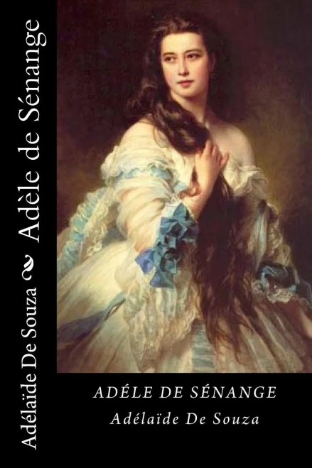 Adèle de Sénange (French Edition)