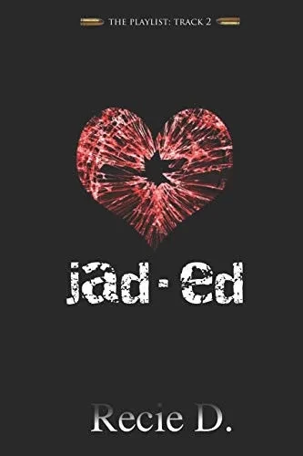 Jaded (The Playlist: Track 2)
