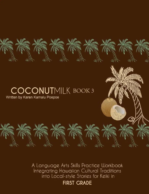 Coconut Milk- Book 3 (Kukuiehu)
