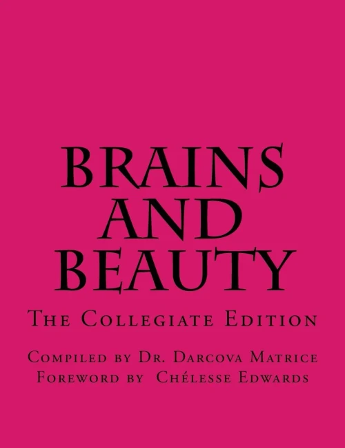Brains and Beauty: Profiles that Prove We are Pretty and Smart
