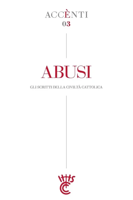 Abusi: Accènti | Gli scritti della Civiltà Cattolica (Italian Edition)