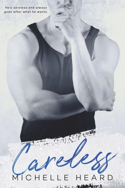 Careless (An Enemies To Lovers Novel)
