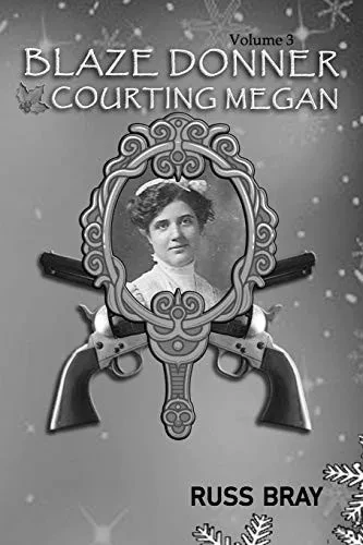 Blaze Donner Courting Megan
