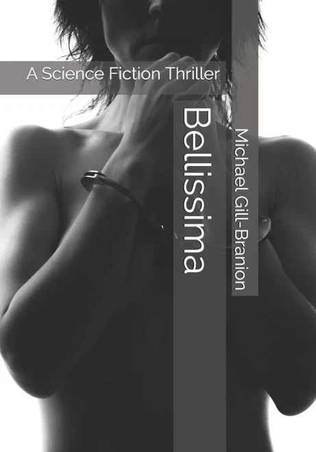 Bellissima: A Science Fiction Thriller