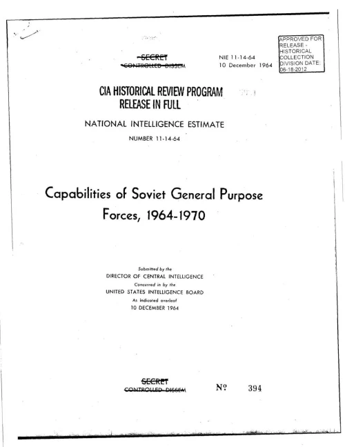 Capabilities of Soviet General Purpose Forces, 1964-1970: NATIONAL INTELLIGENCE Estimate NUMBER 11-14-64 (CIA Analysis of the Warsaw Pact Forces: The Importance of Clandestine Reporting) (Volume 1)