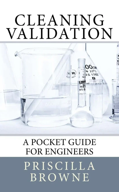 Cleaning Validation: A Pocket Guide for Engineers