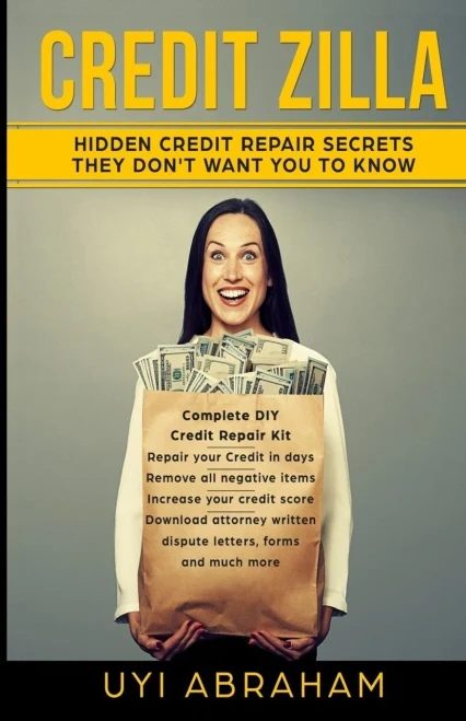 Credit Zilla: Hidden Credit Repair Secrets They Don't Want You To Know