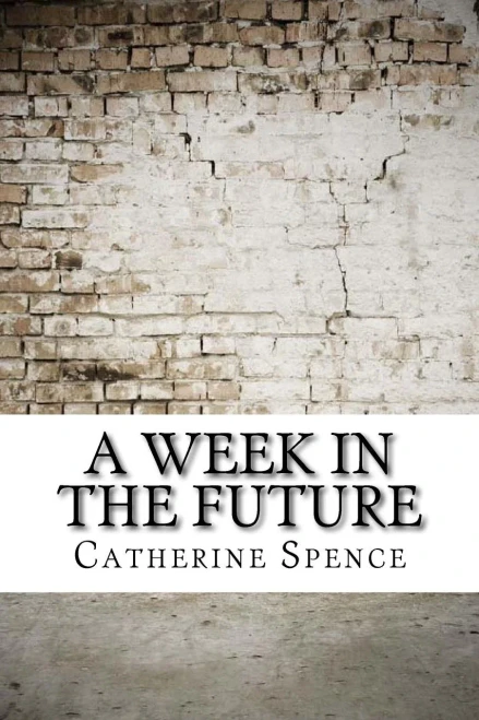 A Week in the Future