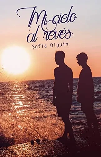 Mi cielo al revés (Spanish Edition)