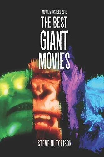 The Best Giant Movies (Movie Monsters 2019)