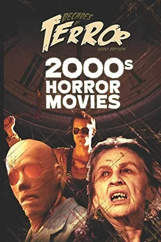 Decades of Terror 2020: 2000s Horror Movies (Decades of Terror 2020: Horror Movies (B&W))