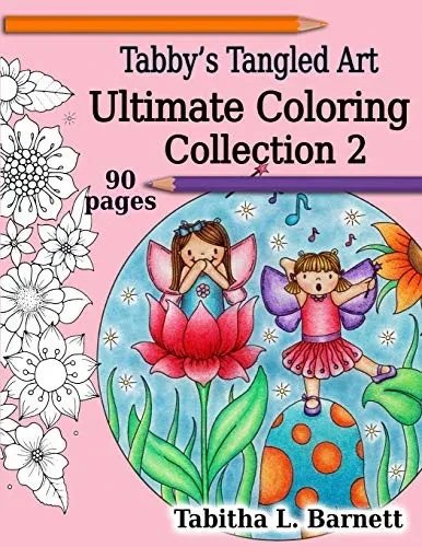 Tabby's Tangled Art Ultimate Coloring Collection 2: Adult Coloring Book