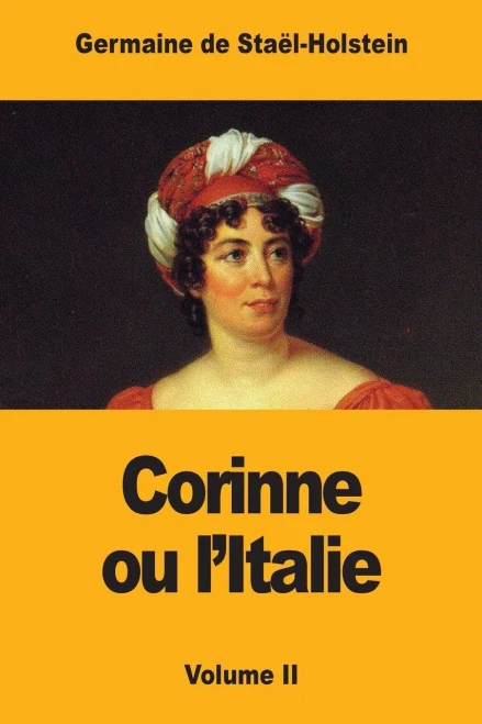 Corinne ou l'Italie: Volume II (French Edition)