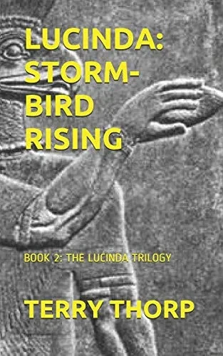 LUCINDA: STORM-BIRD RISING (THE LUCINDA TRILOGY)