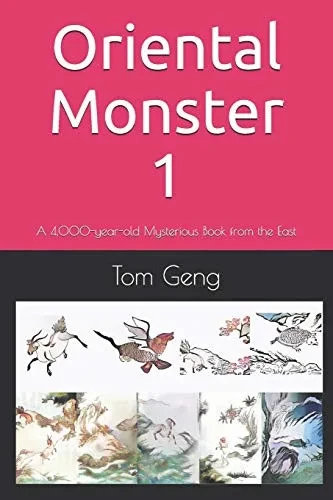 Oriental Monster 1: A 4,000-year-old Mysterious Book from the East