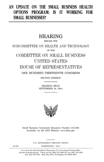 An update on the Small Business Health Options Program : is it working for small businesses?