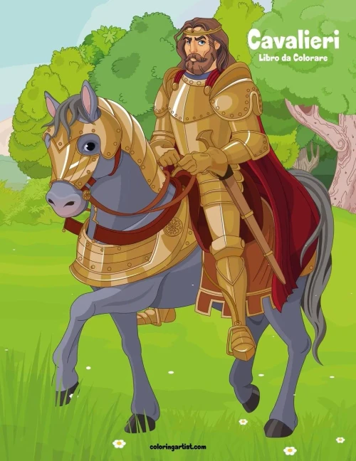 Cavalieri Libro da Colorare 1 (Italian Edition)