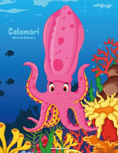 Calamari Libro da Colorare 1 (Italian Edition)