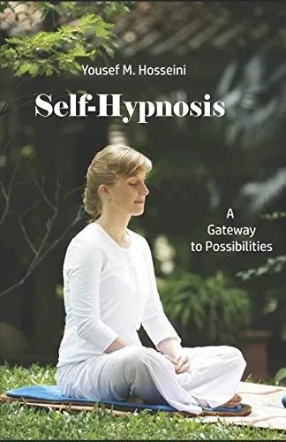 Self-Hypnosis: A Gateway To Possibilities
