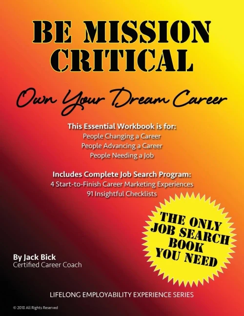 Be Mission Critical: Own Your Dream Career