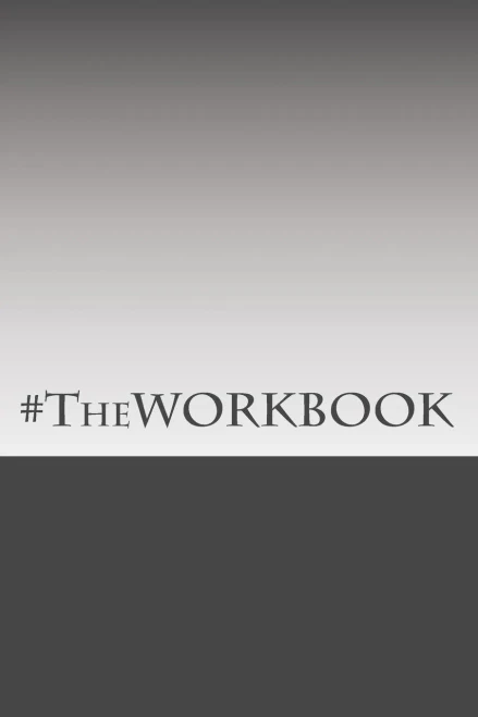 #TheWORKBOOK: Discovering your own path to Purpose
