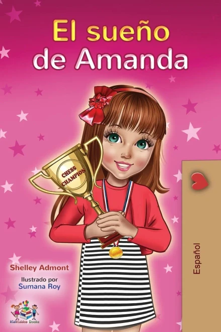 El sueno de Amanda: Amanda's Dream (Spanish edition) (Spanish Bedtime Collection)