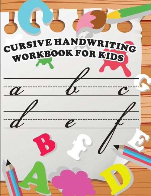 Cursive handwriting workbook for kids: workbook cursive, k workbook age 5, cursive handwriting workbook for teens,workbooks for preschoolers