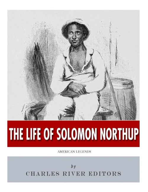 American Legends: The Life of Solomon Northup