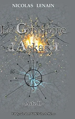 Le Grimoire d'Askaryl - Acte 2 (French Edition)