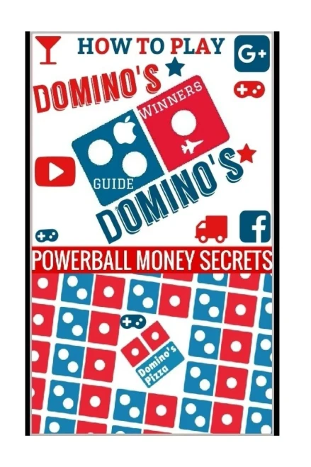 How to Play Domino's : Domino's Guide to Winning in Domino's