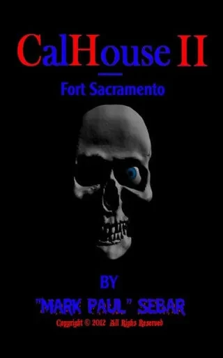 CalHouse II - Fort Sacramento