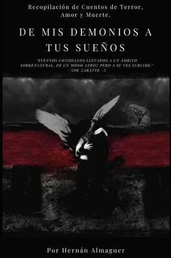 De mis Demonios a tus Sueños (Spanish Edition)