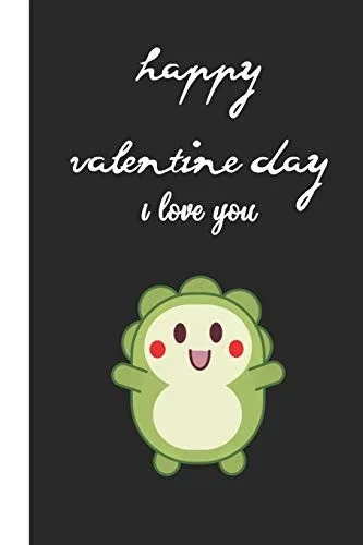 happy valentine i love you: black cover valentine's day gift of friendship  for Best Friend , coworker female, friend single lady Women Men College Students Teenage Boy Girls