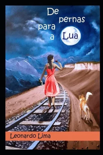 De pernas para a Lua (Portuguese Edition)